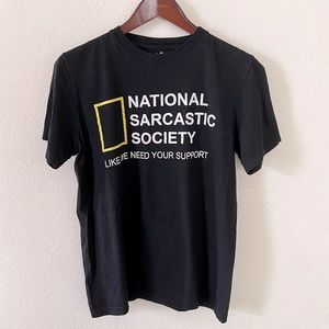 2/$25 National Sarcastic Society Shirt